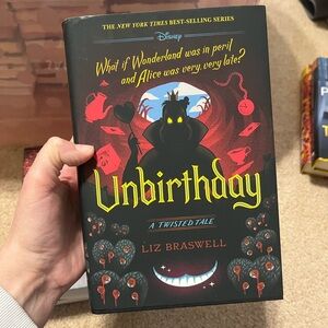 Unbirthday by Liz Braswell Hardcover Book